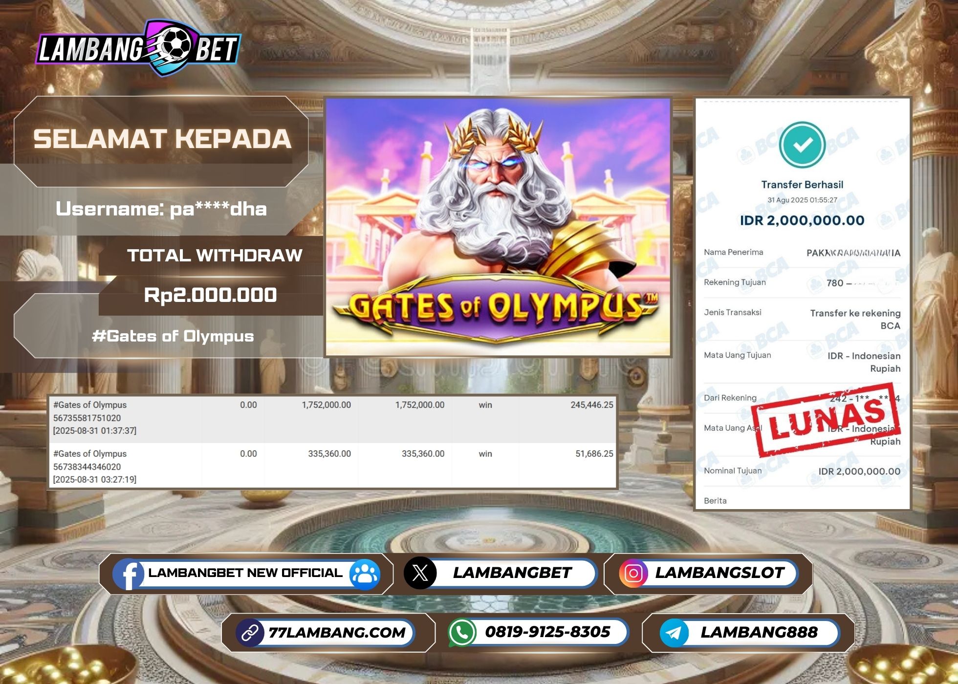 LAMBANGBET [31 AUGUST 2025] JACKPOT SLOT Gates of Olympus "Rp2.000.000" LUNAS
