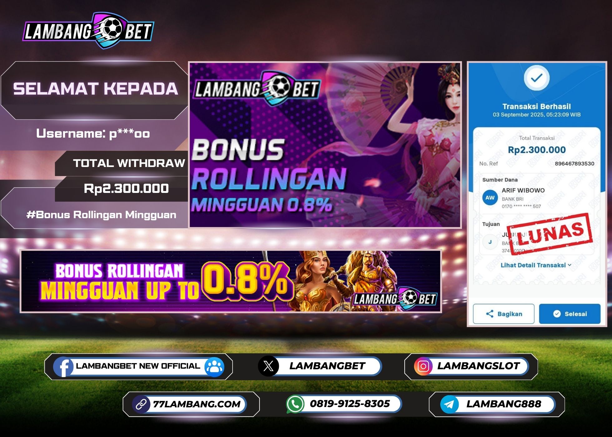 LAMBANGBET [3 SEPTEMBER 2025] JACKPOT BONUS Rollingan Mingguan "Rp2.701.000" LUNAS