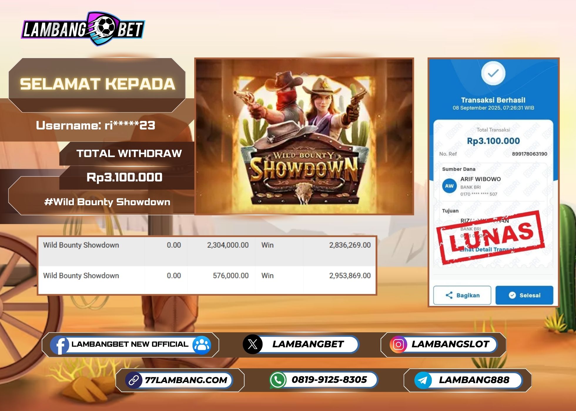 LAMBANGBET [8 SEPTEMBER 2025] JACKPOT SLOT Wild Bounty Showdown "Rp3.100.000" LUNAS