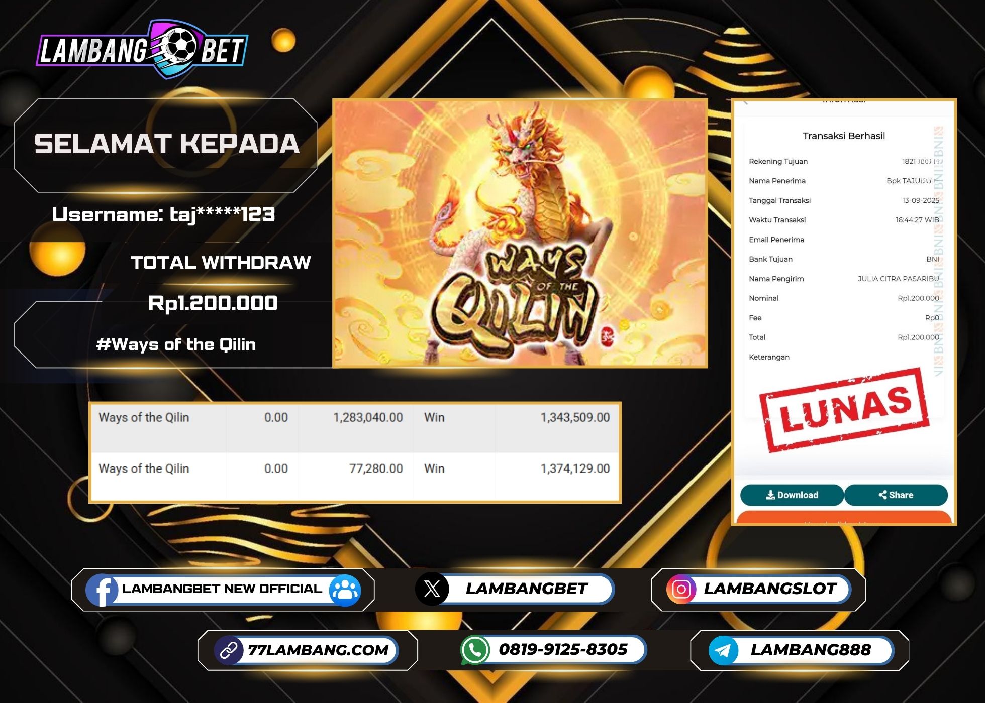 LAMBANGBET [13 SEPTEMBER 2025] JACKPOT SLOT Ways of the Qilin "Rp1.200.000" LUNAS