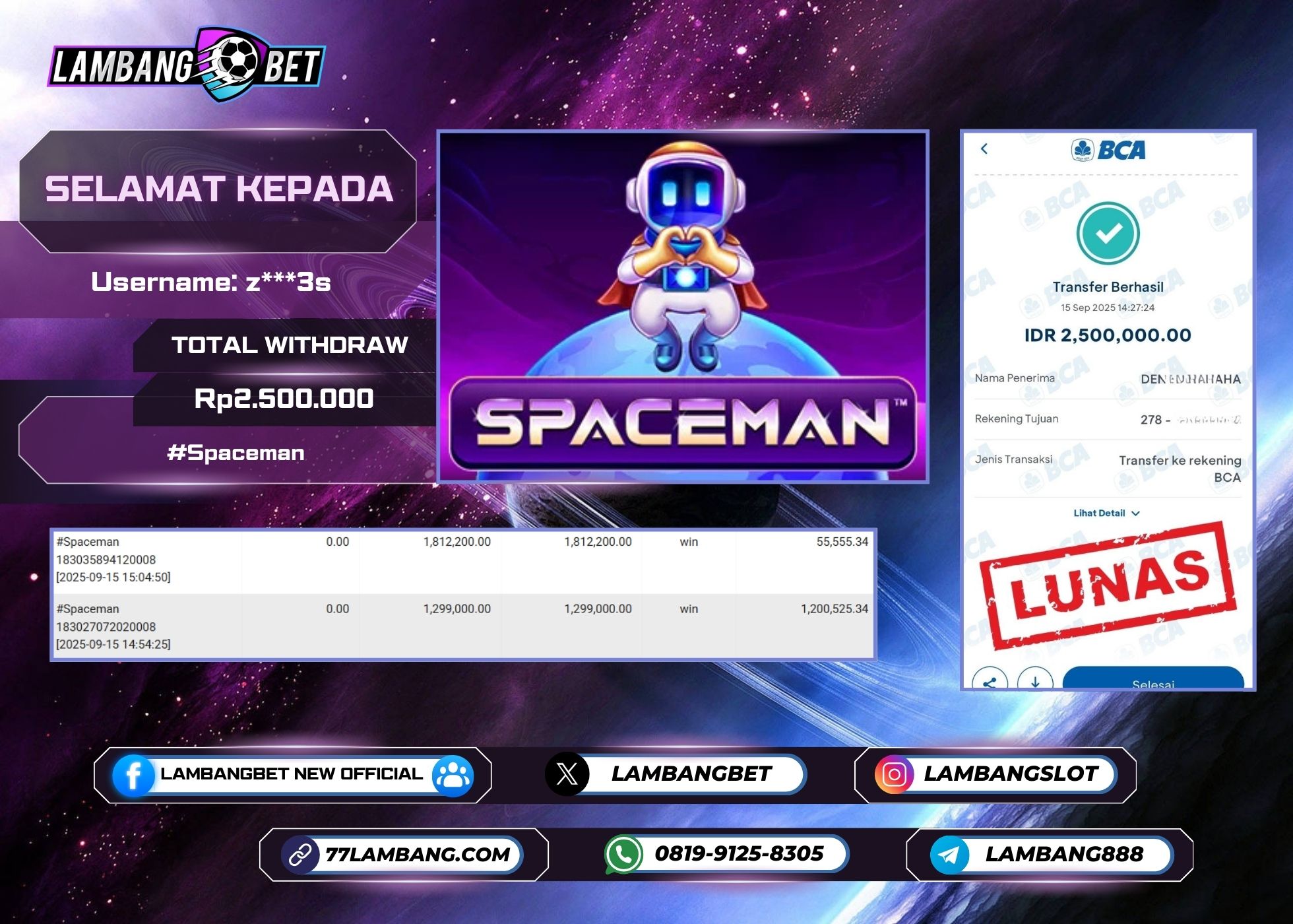 LAMBANGBET [15 SEPTEMBER 2025] JACKPOT SLOT Spaceman "Rp2.500.000" LUNAS