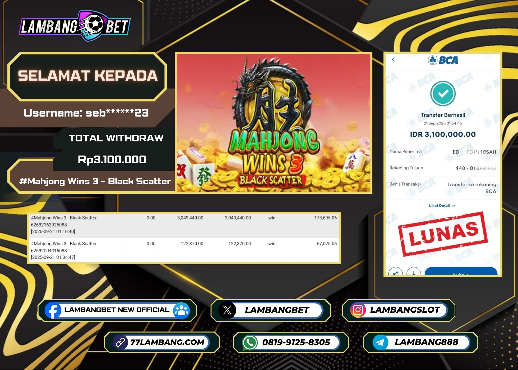 LAMBANGBET [21 SEPTEMBER 2025] JACKPOT SLOT Mahjong Wins 3 - Black Scatter "Rp3.100.000" LUNAS