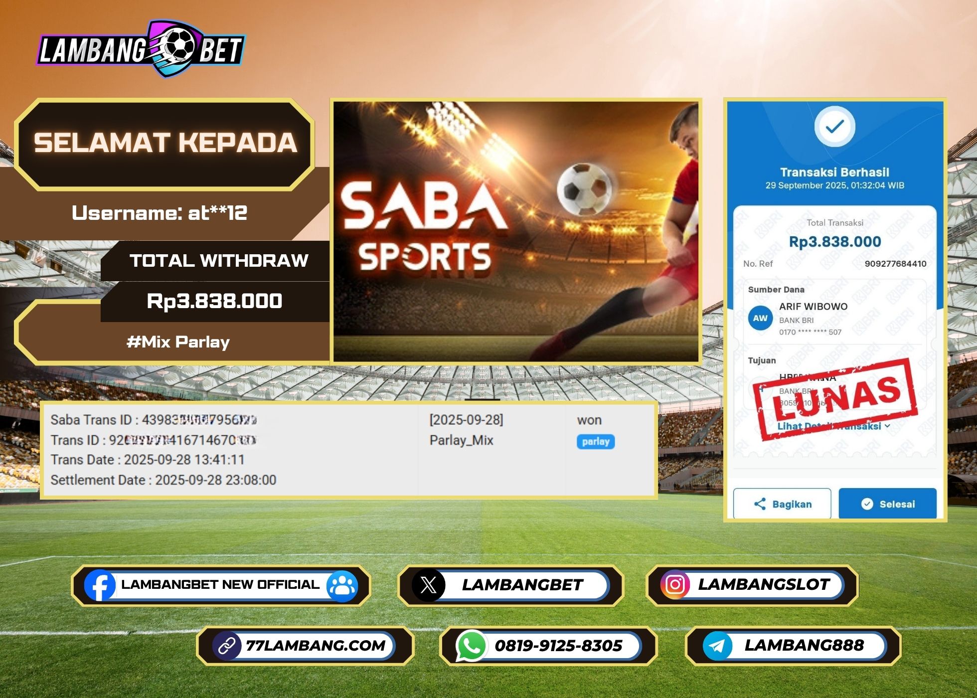 LAMBANGBET [29 SEPTEMBER 2025] JACKPOT SABA SPORTS Mix Parlay "Rp3.838.000" LUNAS