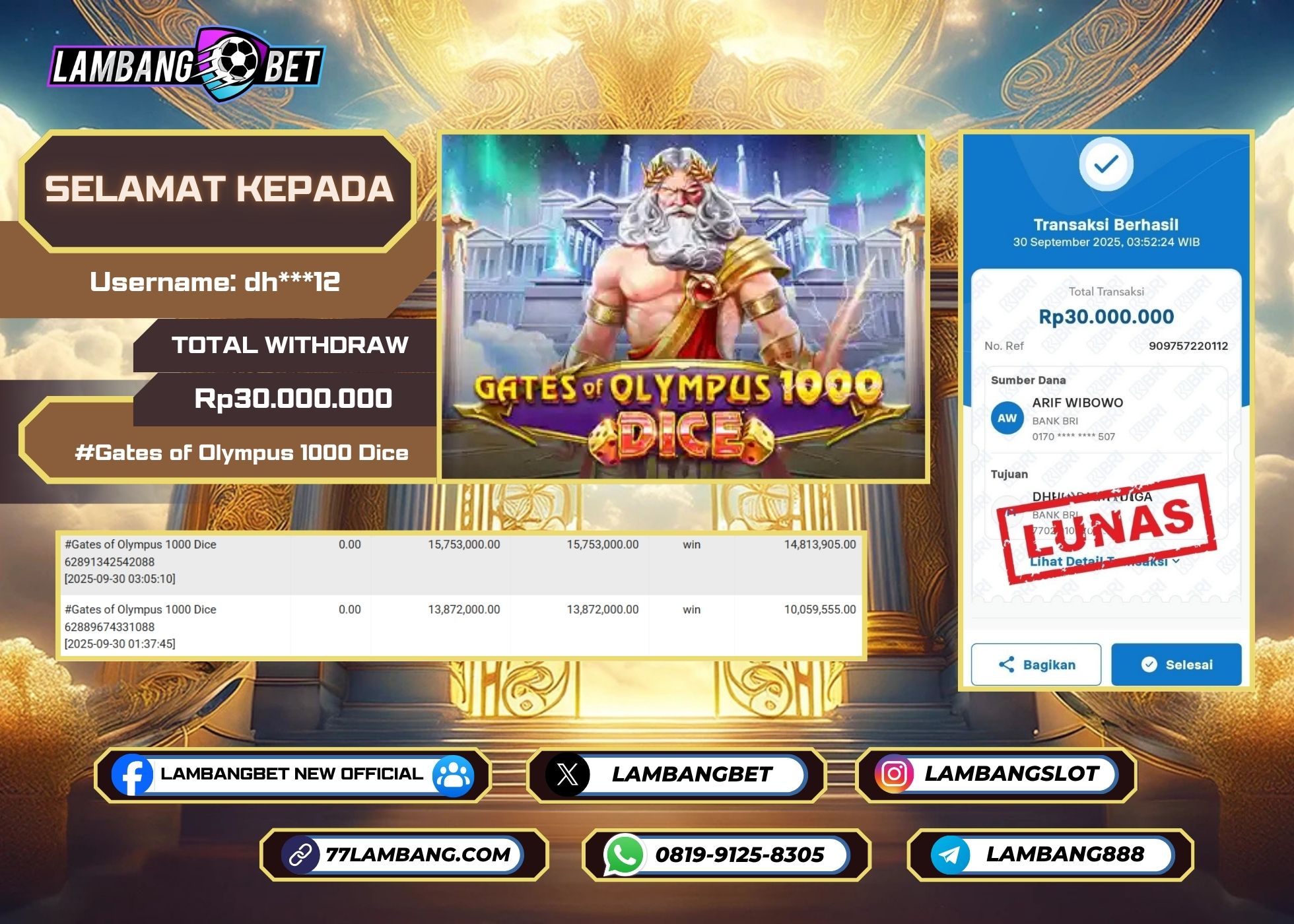 LAMBANGBET [30 SEPTEMBER 2025] JACKPOT SLOT Gates of Olympus 1000 Dice "Rp30.000.000" LUNAS
