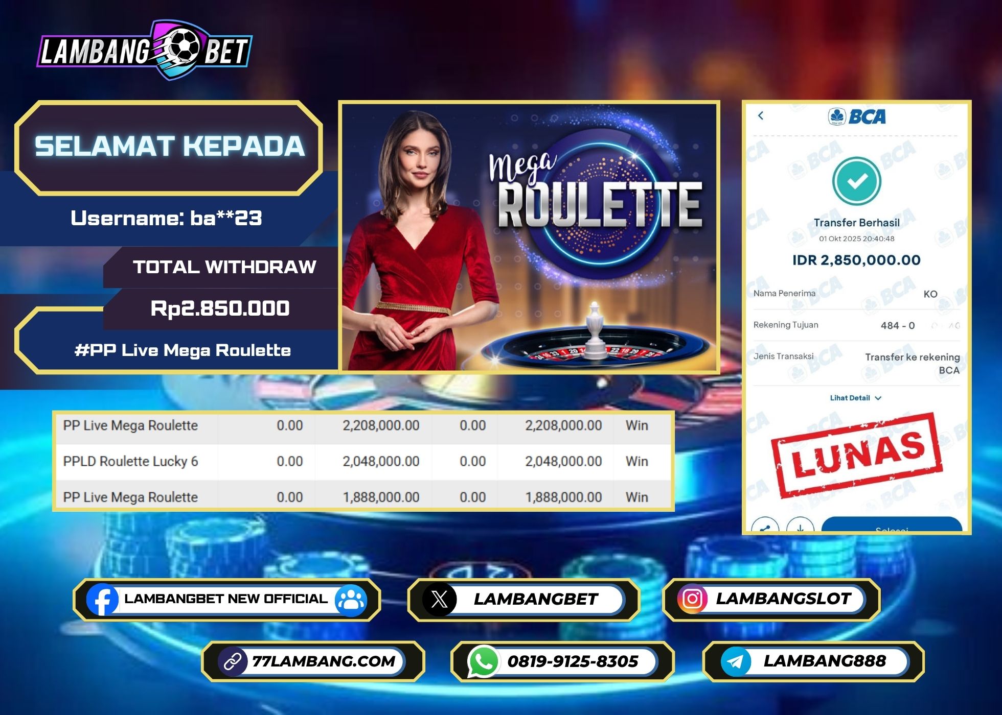 LAMBANGBET [1 OKTOBER 2025] JACKPOT LIVE CASINO PP Live Mega Roulette "Rp2.850.000" LUNAS