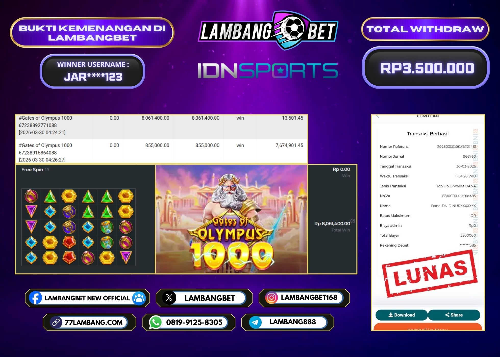 LAMBANGBET [30 MARET 2026] JACKPOT SLOT Gates of Olympus 1000 "Rp3.500.000" LUNAS