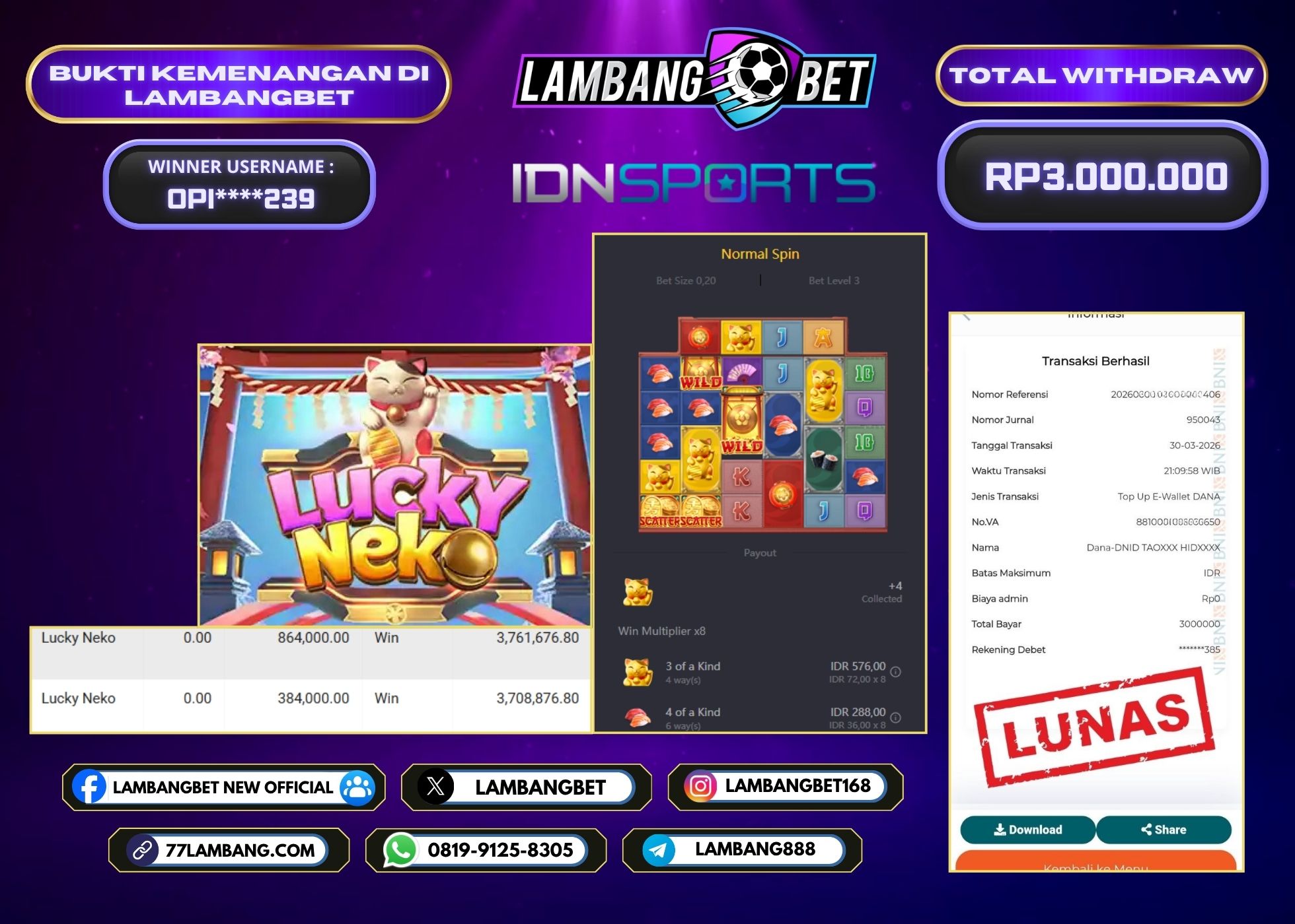 LAMBANGBET [30 MARET 2026] JACKPOT SLOT Lucky Neko "Rp3.000.000" LUNAS
