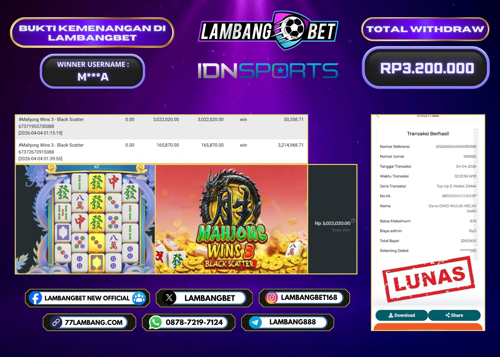LAMBANGBET [4 APRIL 2026] JACKPOT SLOT Mahjong Wins 3 - Black Scatter "Rp3.200.000" LUNAS