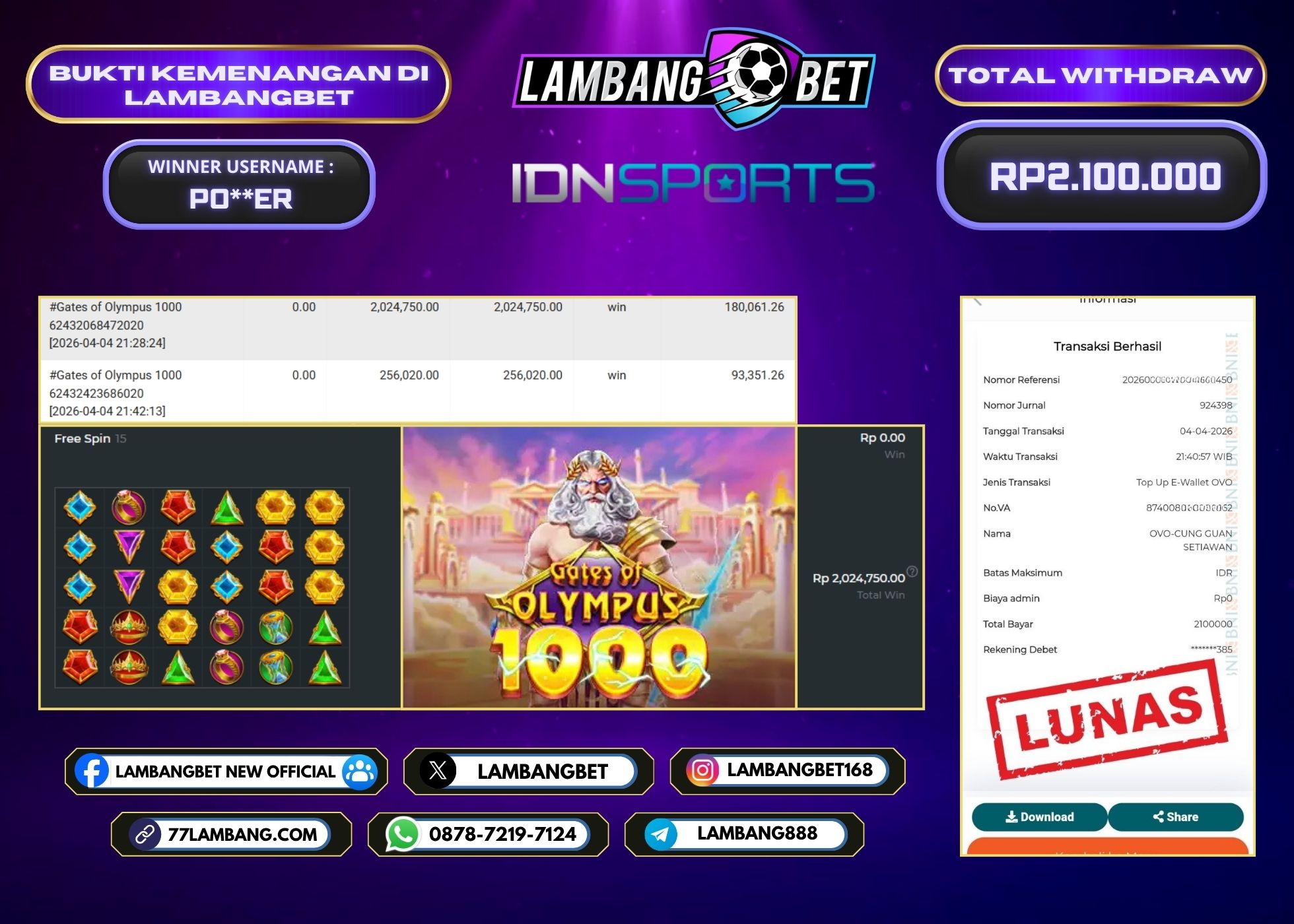 LAMBANGBET [4 APRIL 2026] JACKPOT SLOT Gates of Olympus 1000 "Rp2.100.000" LUNAS