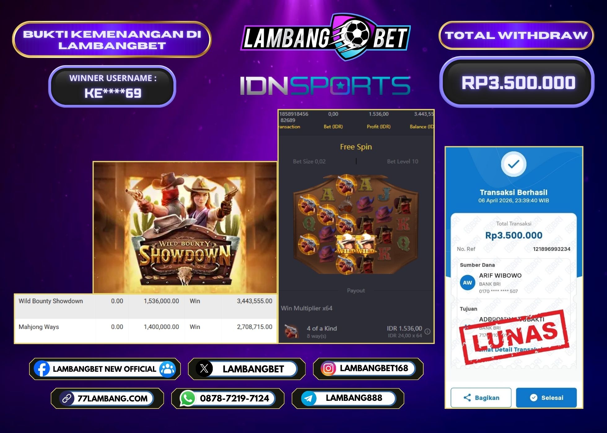 LAMBANGBET [6 APRIL 2026] JACKPOT SLOT Wild Bounty Showdown "Rp3.500.000" LUNAS