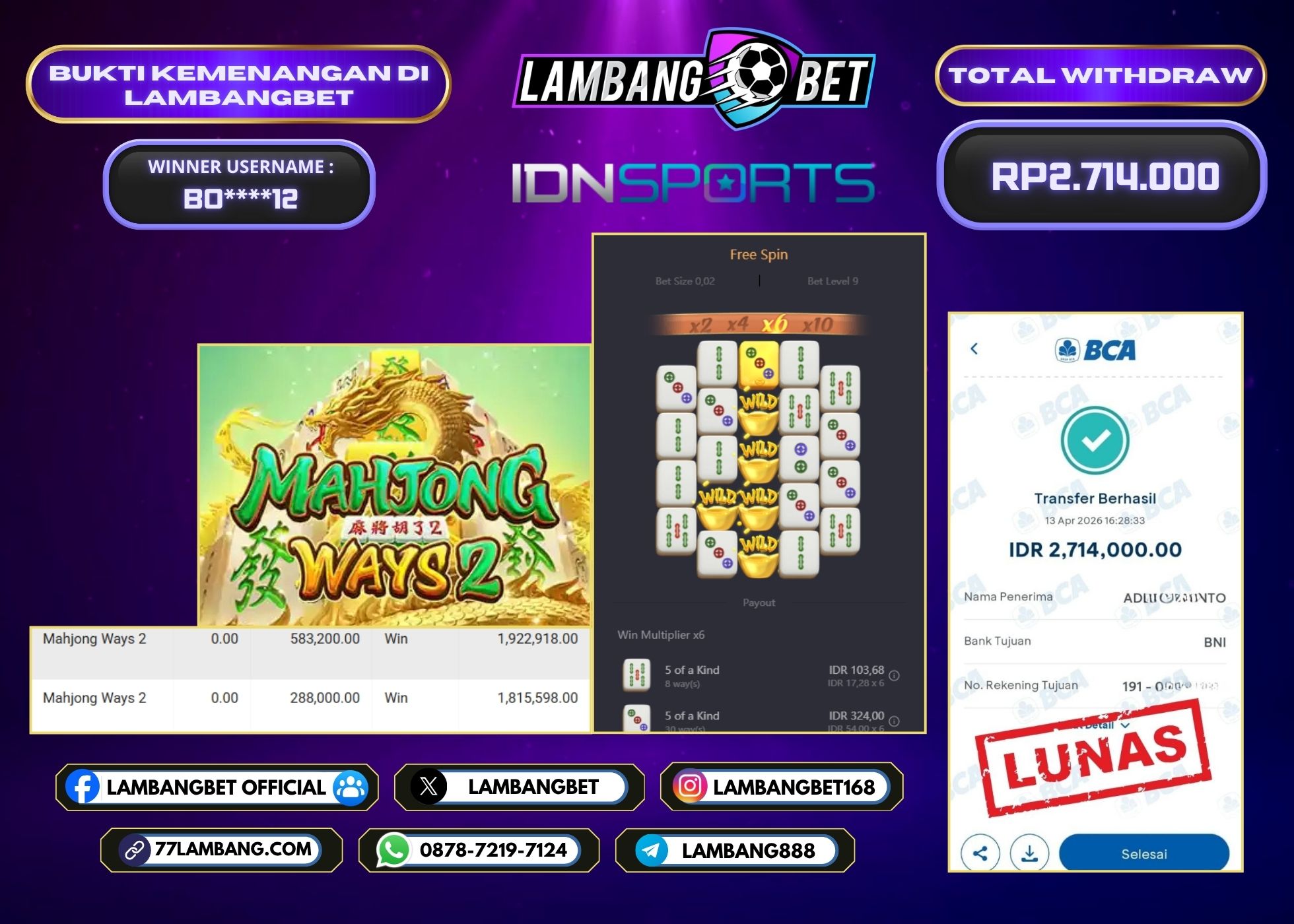 LAMBANGBET [13 APRIL 2026] JACKPOT SLOT Mahjong Ways 2 1000 "Rp2.714.000" LUNAS