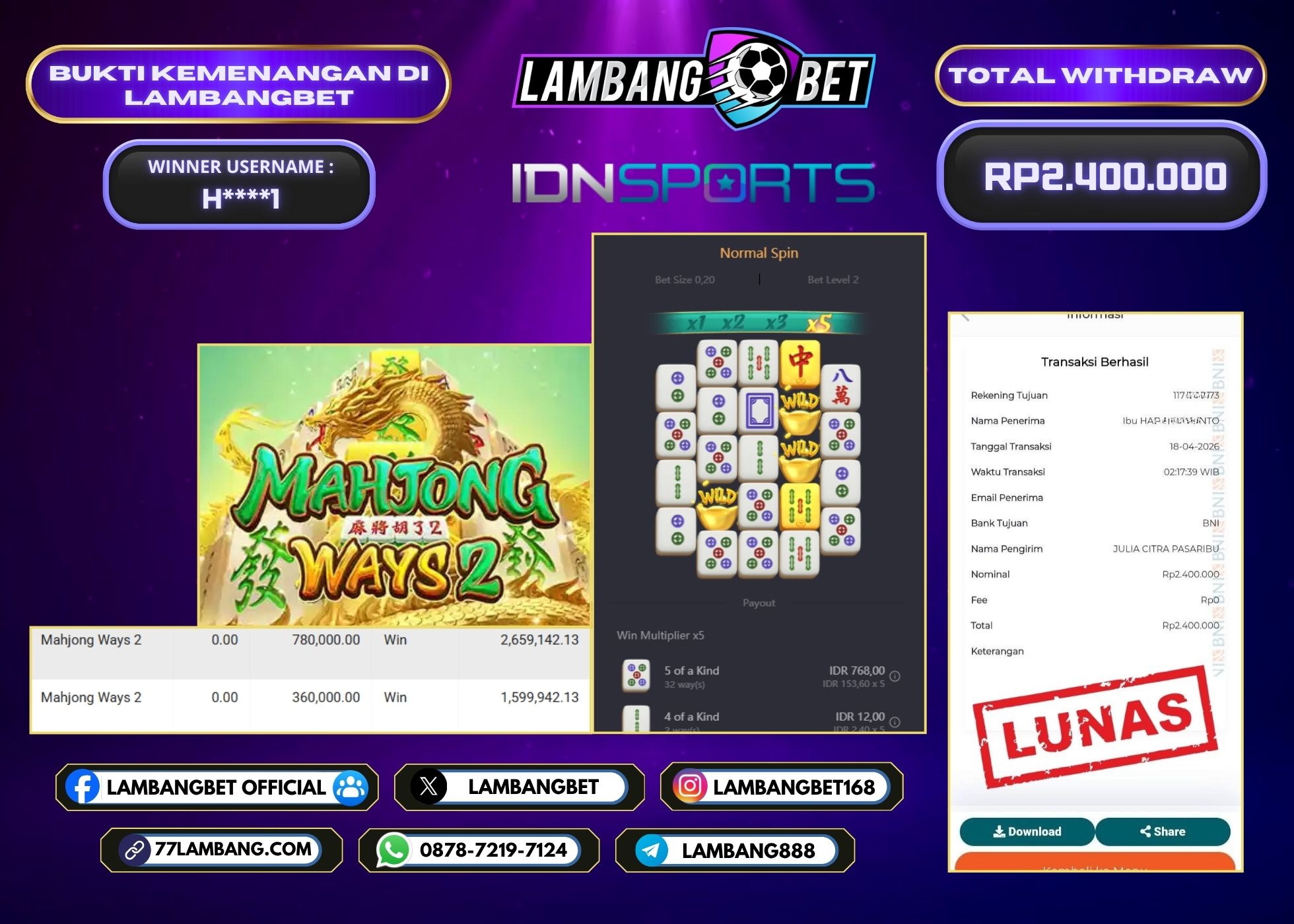 LAMBANGBET [18 APRIL 2026] JACKPOT SLOT Mahjong Ways 2 "Rp2.400.000" LUNAS