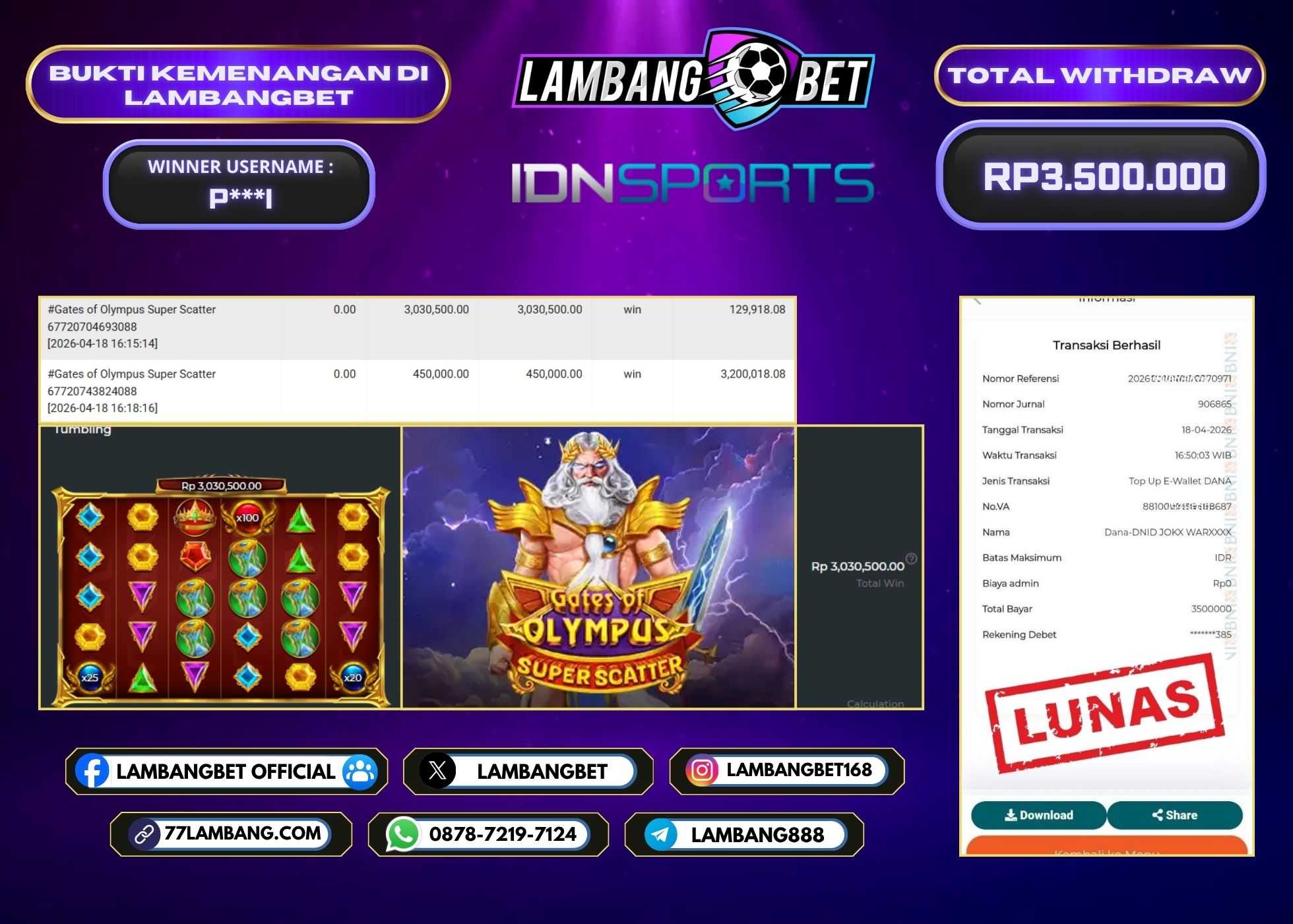 LAMBANGBET [18 APRIL 2026] JACKPOT SLOT Gates of Olympus Super Scatter "Rp3.500.000" LUNAS