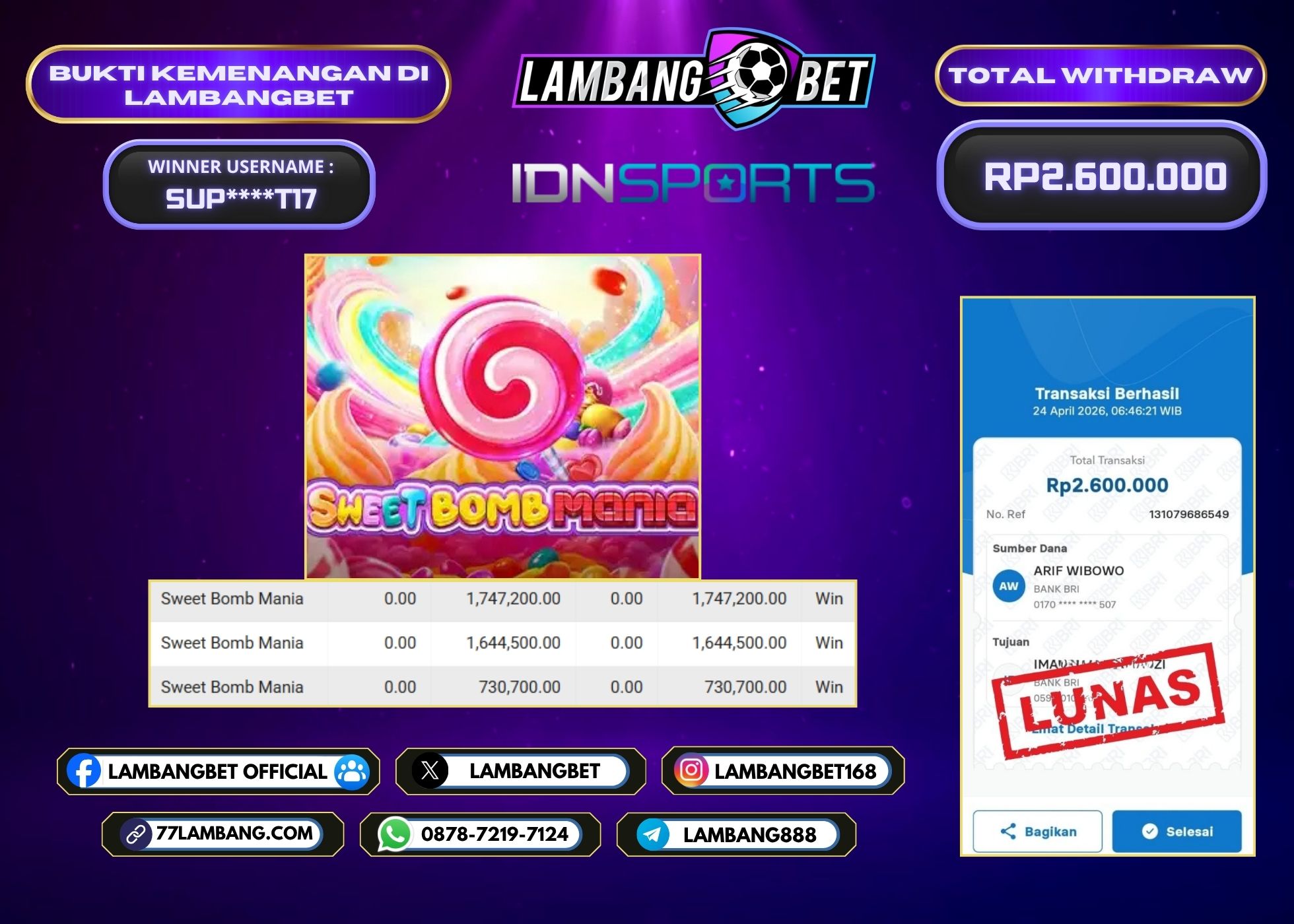 LAMBANGBET [24 APRIL 2026] JACKPOT SLOT Sweet Bomb Mania "Rp2.600.000" LUNAS