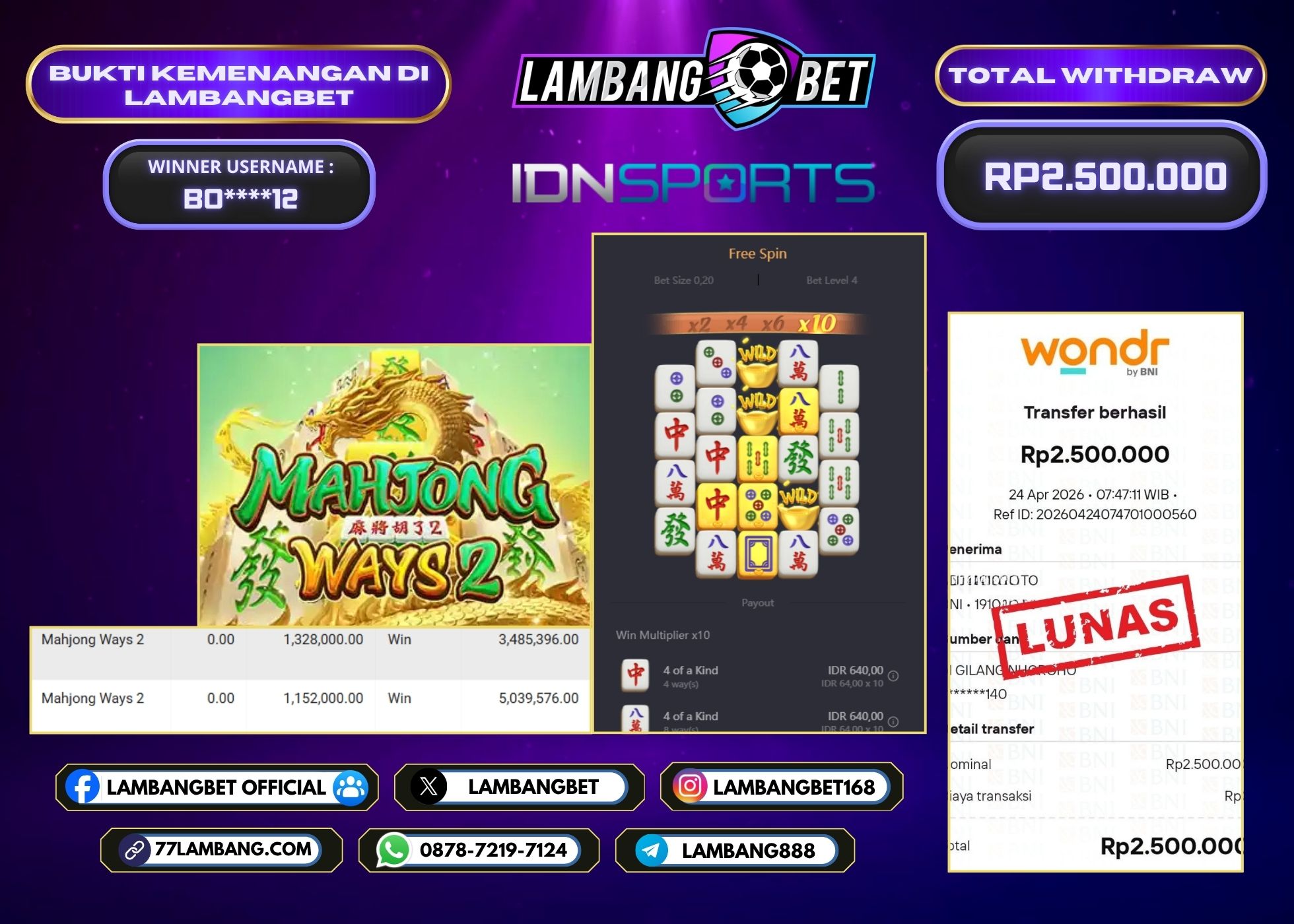 LAMBANGBET [24 APRIL 2026] JACKPOT SLOT Mahjong Ways 2 "Rp2.500.000" LUNAS